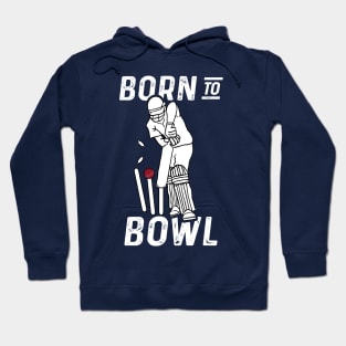 Cricket Player Bowler Born To Bowl 2 Cricket Fan Hoodie